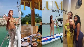 TULUM TRAVEL VLOG 🌴 | good eats, yacht day, nightlife + more