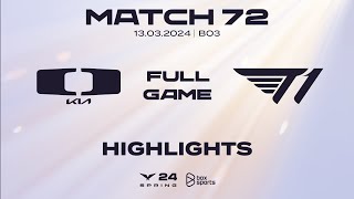 Full Highlights DK vs T1 | Match 72 | LCK Mùa Xuân 2024