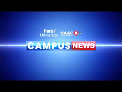 Global Placements 2026 & International Research Milestones | Parul University News Update