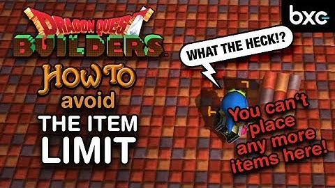 How to avoid the item limit | Dragon Quest Builders 1