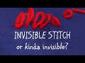 COOL INVISIBLE STITCH FROM THE INTERNET