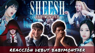 ALUCINAMOS CON EL DEBUT/COMEBACK DE BABYMONS7ER - SHEESH (REACCIÓN)