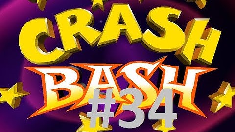 Crash Bash Any % Playthrough Part 34 - Melt Panic Trophy