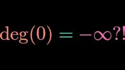 Why is the Degree of the Zero Polynomial Negative Infinity?