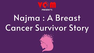 Najma : A breast Cancer Survivor Story | Podcast |