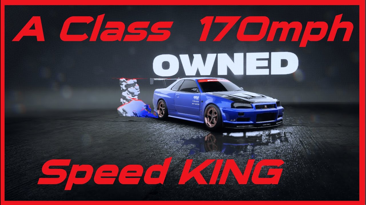 (A Class) - Nissan Skyline GT-R V-Spec R34 (1999) - Speed King of A Class - Need for Speed Unbound