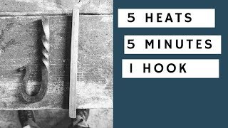 Forging a Hook with a Twist in Less than 5 Minutes