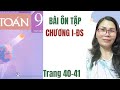 Toán 9 - Ôn tập chương 1 | giải bài tập 70;71;72 trang 40