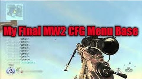 [MW2/.CFG] My Final CFG Menu Base + Download