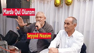 Merdə Qul Oluram Gözəl Bir İfa Seyyid Nazim_HD( Studio Version ) 2024