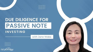 Due Diligence for Passive Note Investing