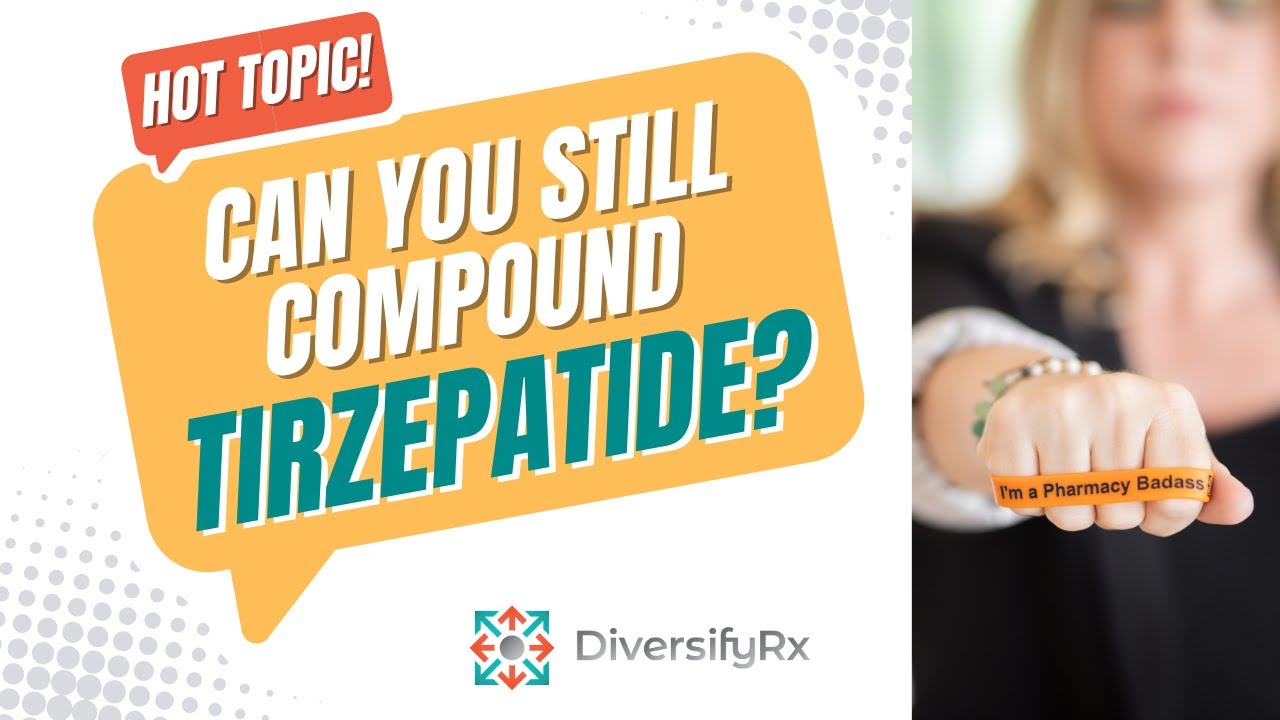 compound tirzepatide shortage Can you still compound Tirzepatide?