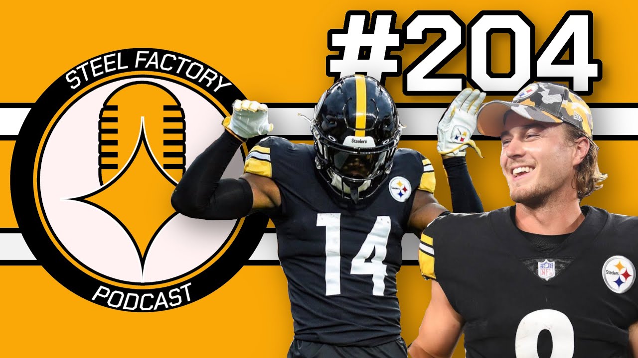 KENNY PICKETT & PICKENS DOMINATE IN STEELERS PRESEASON OPENER Steel Factory Podcast