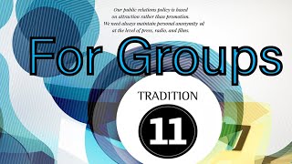Guiding Principles Tradition 11 (For Groups)