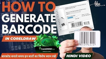 How to Generate Barcode in CorelDraw | How To Make Barcode in CorelDraw For Indian Product Labelling
