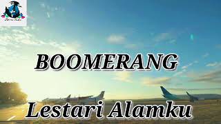 BOOMERANG. Lestari Alamki.