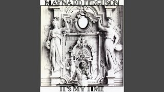 Video thumbnail of "Maynard Ferguson - An Offering Of Love"