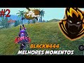 MELHORES MOMENTOS DA LIVE DO BLACKN444 NO FREE FIRE #2