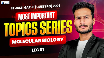 𝐌𝐎𝐋𝐄𝐂𝐔𝐋𝐀𝐑 𝐁𝐈𝐎𝐋𝐎𝐆𝐘 | 𝐌𝐎𝐒𝐓 𝐈𝐌𝐏𝐎𝐑𝐓𝐀𝐍𝐓 𝐓𝐎𝐏𝐈𝐂 𝐒𝐄𝐑𝐈𝐄𝐒 𝐋-𝟏 | 𝐈𝐈𝐓 𝐉𝐀𝐌, 𝐆𝐀𝐓-𝐁 & 𝐂𝐔𝐄𝐓 𝐏𝐆 𝟐𝟎𝟐𝟔 | 𝐈𝐅𝐀𝐒