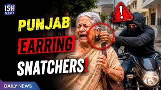 Elderly Women Targeted By Earring Snatchers Ish News