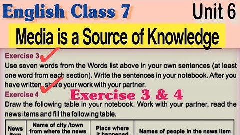 English book || Class 7  Unit :06 Exercises | Media as a source of knowladge
