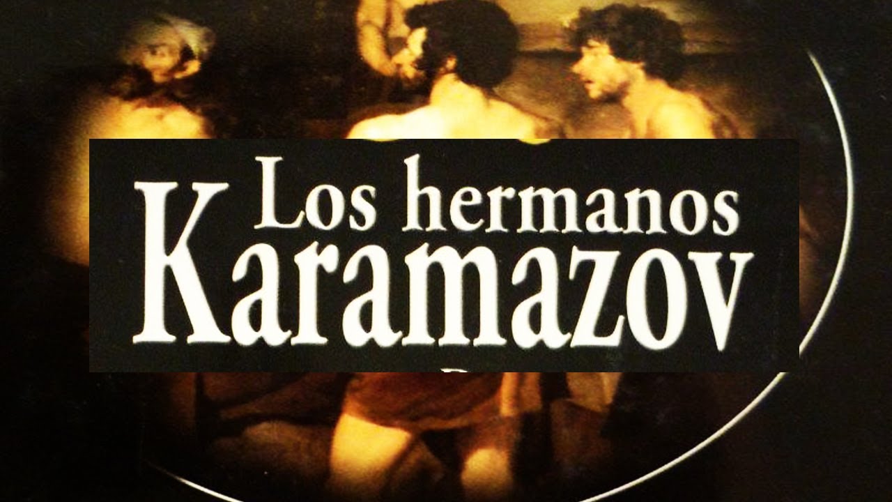 Resumen Y Argumento Del Libro Los Hermanos Karamazov De Fiodor Dostoyevski Los Mejores Libros Youtube