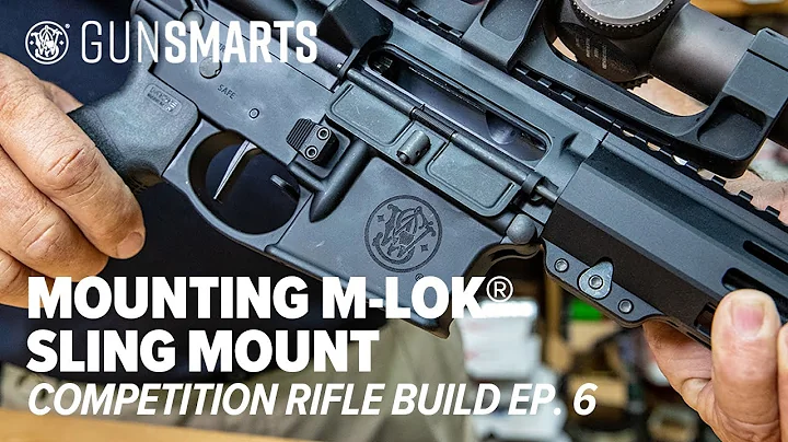 Mounting M-LOK® Sling Mount | Competition Rifle Build Ep. 6
