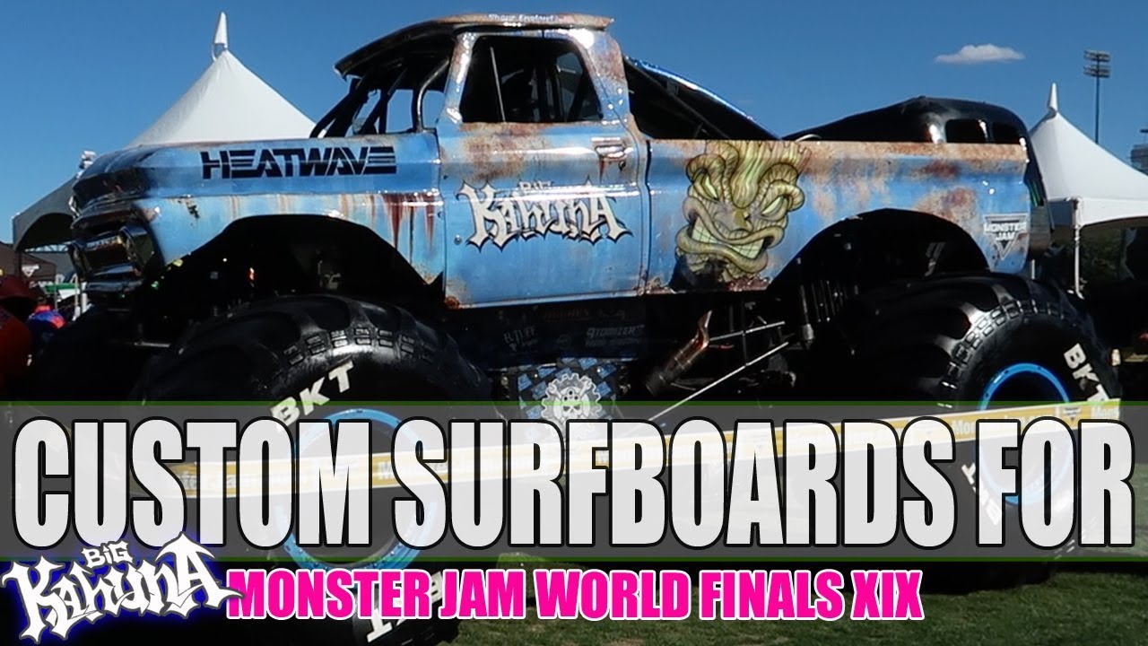 Surf Boards For The Big Kahuna Monster Truck  MonsterJam World Finals 2018