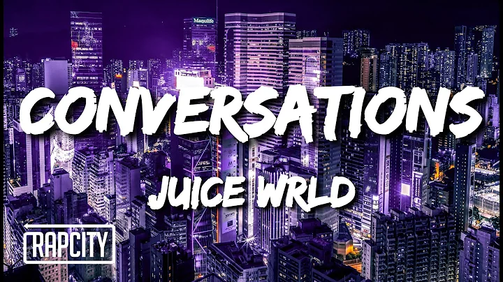 Juice WRLD - Conversations (Lyrics)