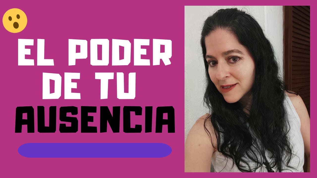 Haz Que Sienta El Poder De Tu Ausencia Luz En El Alma Youtube 