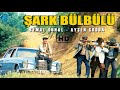 Şark Bülbülü Türk Filmi | RESTORASYONLU | Kemal Sunal Filmleri