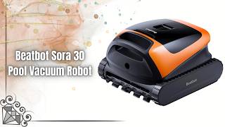 Beatbot Sora 30 Pool Vacuum Robot Review | 6800 GPH Pool Cleaning Power!