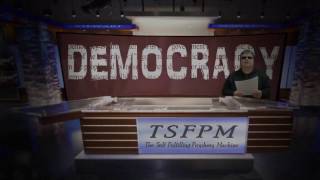 The Self Fulfilling Prophesy Machine - Democracy