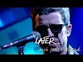 Noel Gallagher's High Flying Birds - She Taught Me How To Fly - Later… with Jools Holland - BBC Two