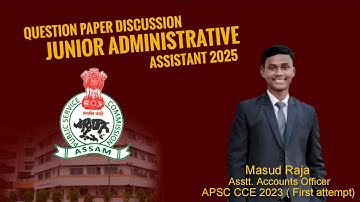 Junior Administrative Assistant 2025 detailed question paper discussion apsc.