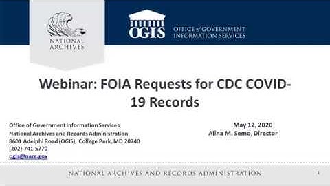 Webinar: FOIA Requests for CDC COVID-19 Records Recording - May 12, 2020