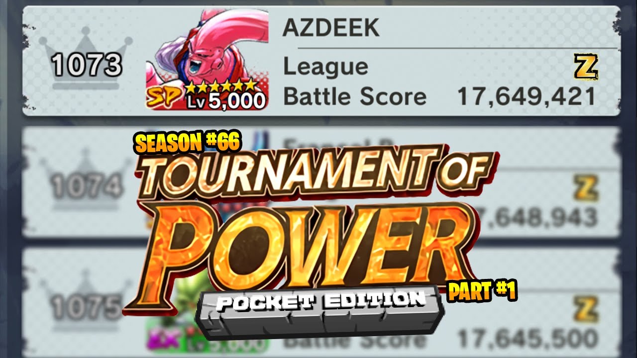 DRAGON BALL LEGENDS on X: [Tournament of Power #66 Is On!] Form a team of  6, battle across the map, and compete for a high Battle Score against  players worldwide to get