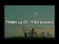 Thin l i  tri cover  lyrics anh  vng qu khu ngho kh 