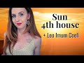 Sun 4th house (Leo 4th/Moon) | Your Glow, Applause & Aliveness | Hannah's Elsewhere