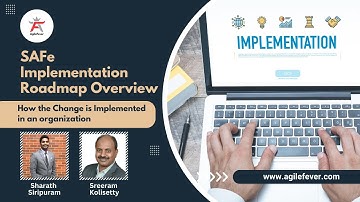 SAFe Implementation Roadmap | How Change is Implemented in an Organization