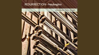 Fanfare für Orgel: Resurrection