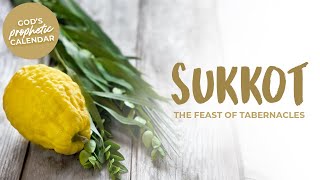 Full God's Prophetic Calendar — Sukkot — Passion For Truth Ministries Update