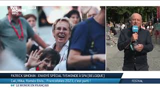 Spa : Francofolies 2023, c'est parti !