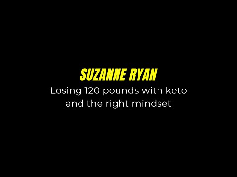 suzanne-ryan-losing-120-pounds-with-keto-and-the-right-mindset