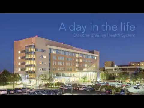 A Day in the Life - Blanchard Valley Health System