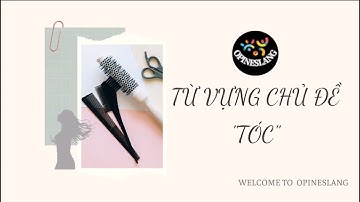[Học tiếng Hàn] Từ vựng chủ đề Tóc