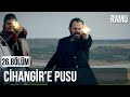 Doğu Cihangir ile Çatışıyor | Ramo 26.Bölüm