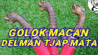 GOLOK MACAN PER DELMAN TJAP MATA // GOLOK SEMBELIH SUPER TAJAM
