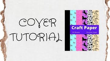 Craft Paper Pad Cover Tutorial | Amazon KDP