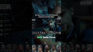 S9: New Operator Echo Full Character Selection Animation 👀✨ #deltaforce Content